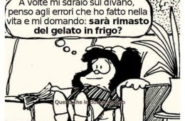 A volte mi sdraio sul divano, penso agli errori che ho fatto nella vita e mi domando: “Sarà rimasto del gelato nel frigo?”