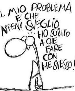 “Il mio problema è che appena sveglio ho subito a che fare con me stesso” (Cavez)