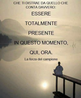 “Elimina la spazzatura dalla tua vita. La spazzatura è tutto quello che ti distrae da quello che conta davvero: Essere totalmente presente in questo momento, qui, ora.” (Da La forza del campione)